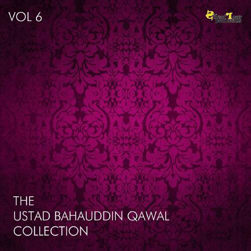 The Ustad Bahauddin Qawal Collection, Vol. 6
