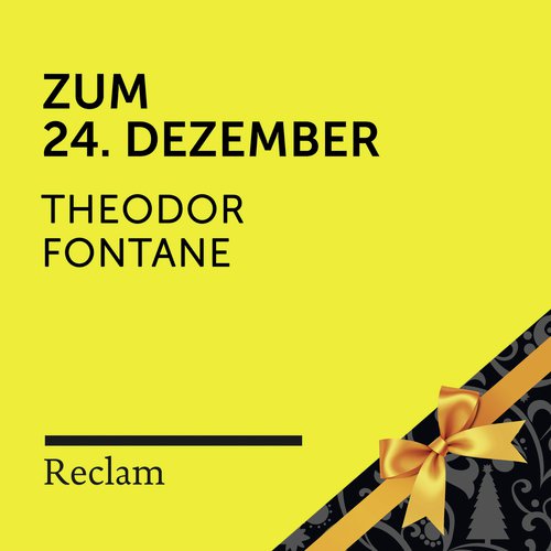 Theodor Fontane: Zum 24. Dezember (Reclam Hörbuch)_poster_image