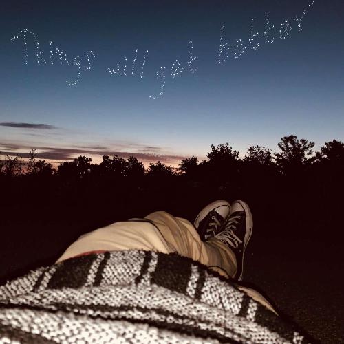 Things Will Get Better