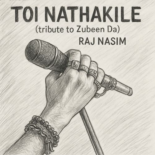 Toi Nathakile (tribute to Zubeen Da)
