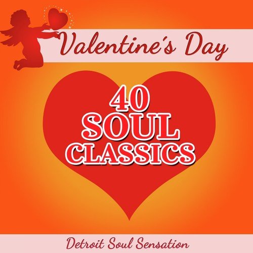Valentine's Day - 40 Soul Classics