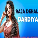 raja dehal dardiya