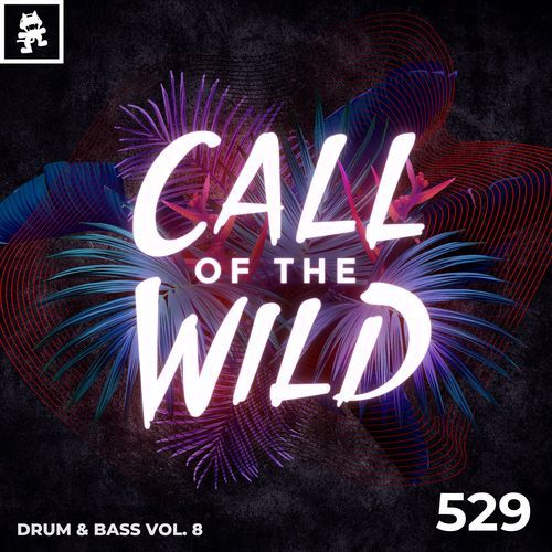 529 - Monstercat Call of the Wild: Drum & Bass Vol. 8_poster_image