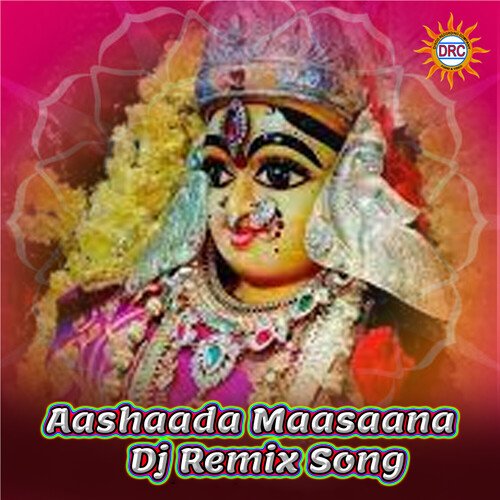 Aashaada Maasaana (Dj Remix)
