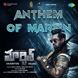 Anthem Of Martin (From &quot;Martin&quot;) (Telugu)-HwcNSRIGeWU