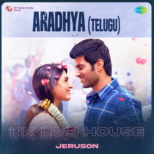 Aradhya (Telugu) - UK Lofi House