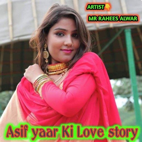 Asif yaar Ki Love story