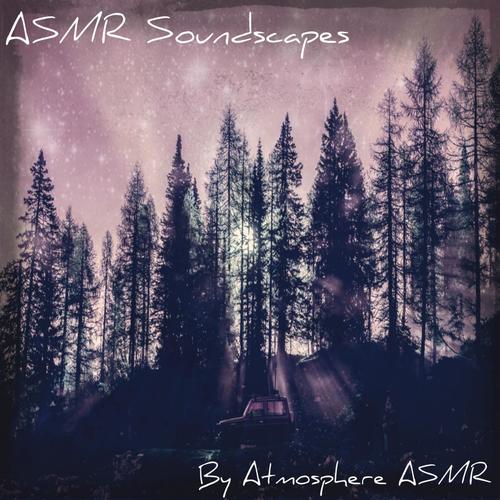 Asmr Soundscapes