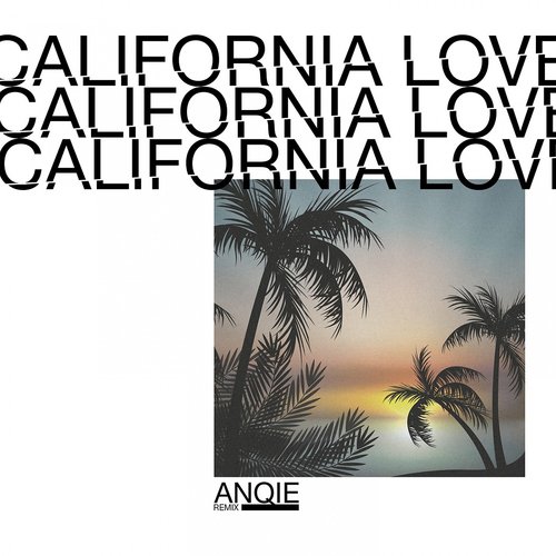 California Love (feat. Anqie) (Remix)_poster_image