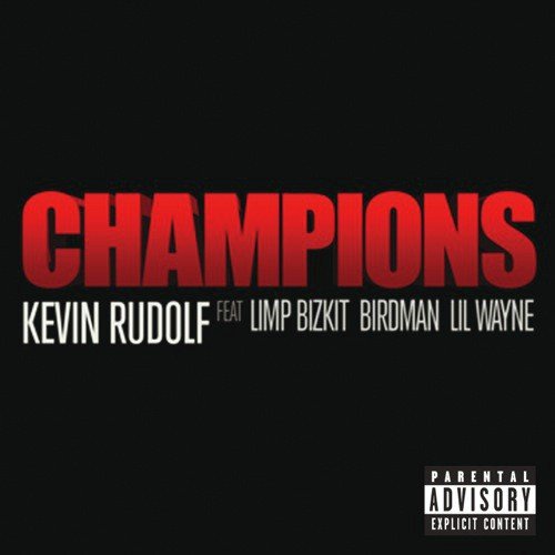 Champions (Album Version (Explicit))