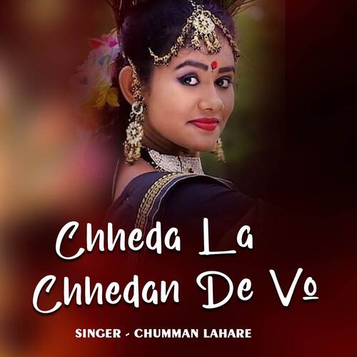 Chheda La Chhedan De Vo