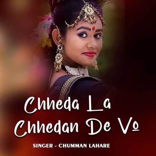 Chheda La Chhedan De Vo