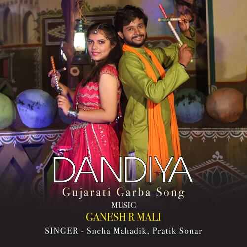 Dandiya | Gujarati Garba | Official Song 2022 (feat. Sneha Mahadik &amp; Pratik Sonar)_poster_image