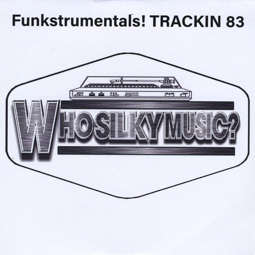 Funkstrumentals! Trackin' 83