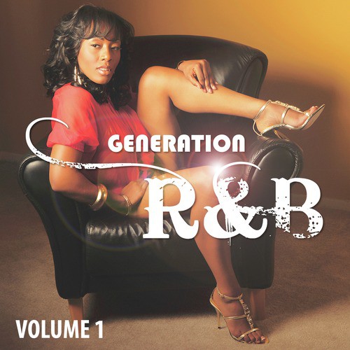 Generation R&B Vol. 1