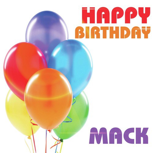 Happy Birthday Mack
