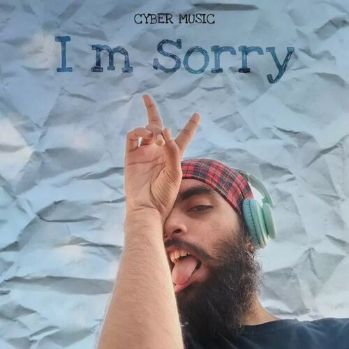 I M SORRY