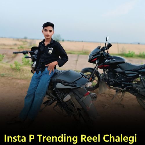 Insta P Trending Reel Chalegi