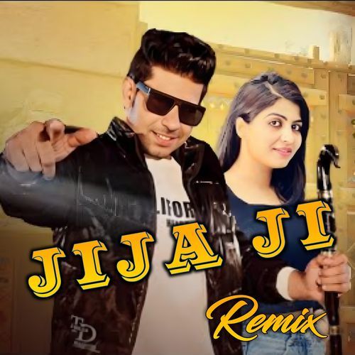 Jija Ji (Remix)