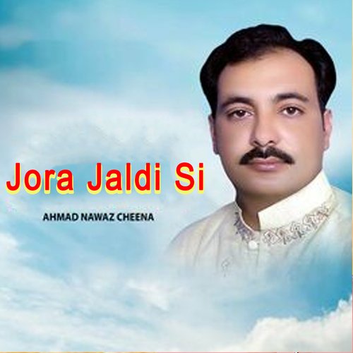 Jora Jaldi Si