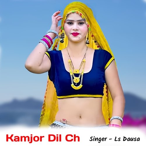 Kamjor Dil Ch