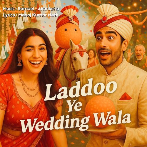 Laddoo Ye Wedding Wala
