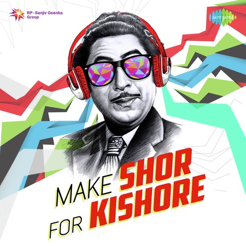 Make Shor for Kishore