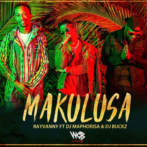 Makulusa (feat. DJ Maphorisa &amp; DJ Buckz)_poster_image