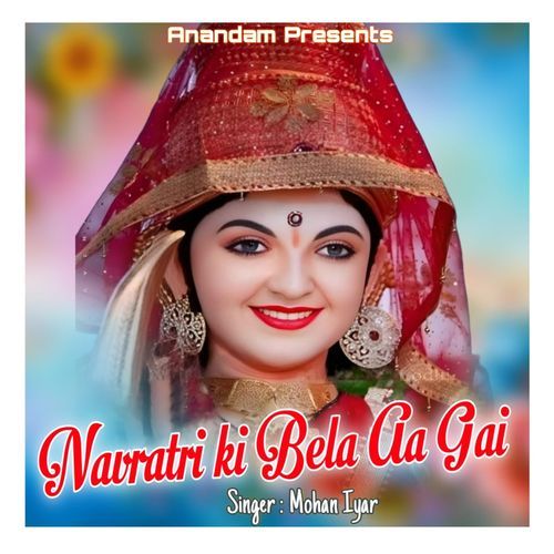 Navratri Ki Bela Aa Gai