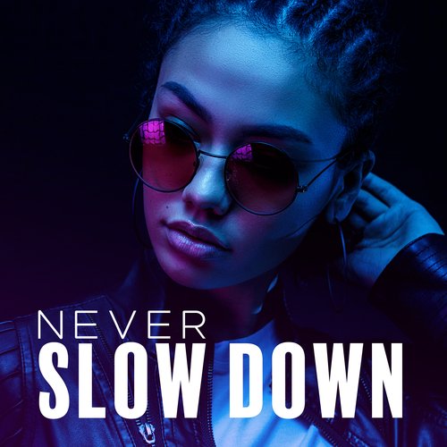 Never Slow Down: Blend of Drum & Bass Beats