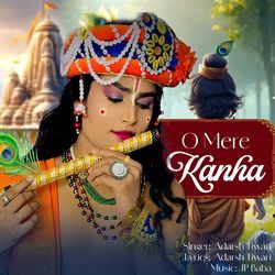 O Mere Kanha-CRwmCTMFcGc