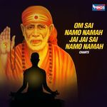 Om Sai Namo Namah Jai Jai Sai Namo Namah