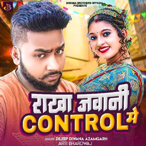 Rakha Jawani Control Me