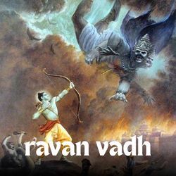 Ravan Vadh