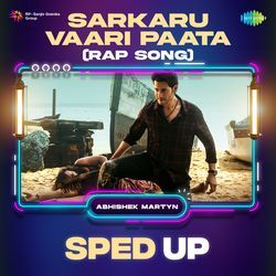 Sarkaru Vaari Paata (Rap Song) - Sped Up-SAo7WCsJZQc