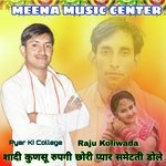 Shadi Kunsu Rupgi Chori Pyar Sametti Dole (Meenawati)