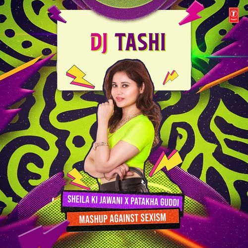 Sheila Ki Jawani X Patakha Guddi Mashup Against Sexism