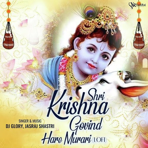 Shri Krishna Govind Hare Murari (Lofi)
