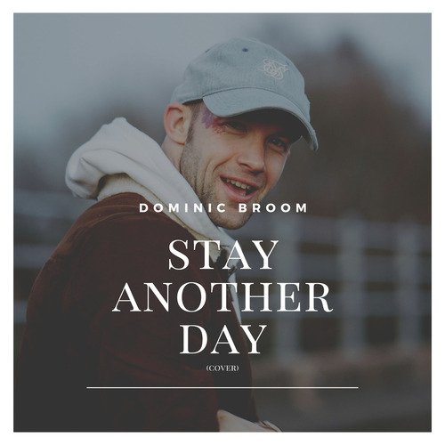 Stay Another Day