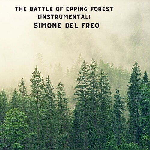 The Battle Of Epping Forest (Instrumental)