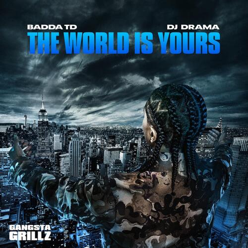 The World Is Yours: Gangsta Grillz_poster_image