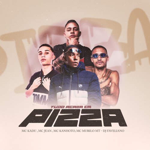 Tudo Acaba em Pizza (feat. MC Murilo MT & DJ Faveliano) cover art