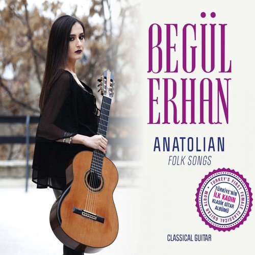 Anatolian Folk Songs (Classical Guitar)