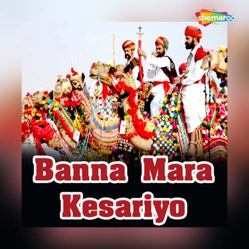 Banna Maara Kesariyo