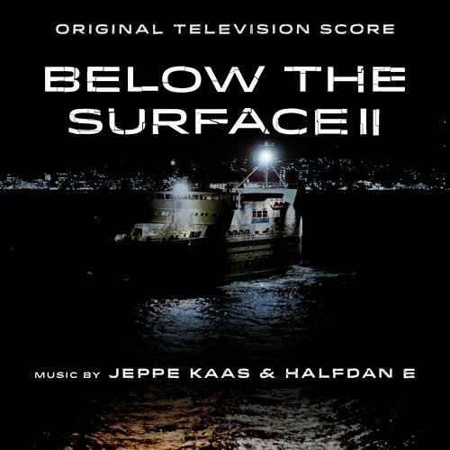 Below the Surface II (Music from the Original TV Series)_poster_image