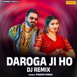 Daroga Ji Ho Dj Remix
