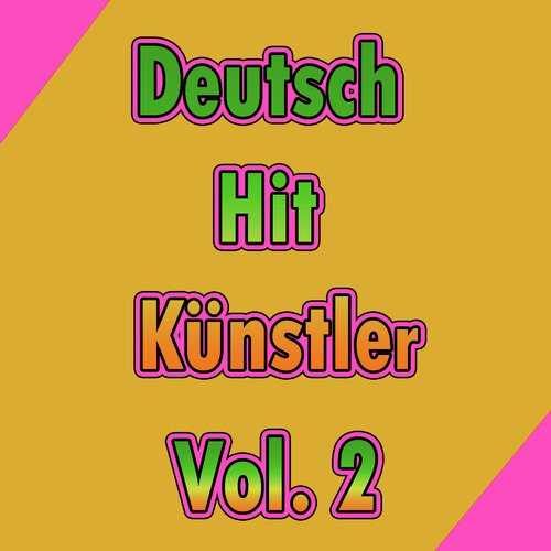 Deutsch Hit Künstler, Vol. 2 