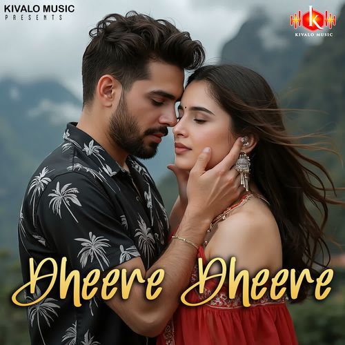 Dheere Dheere