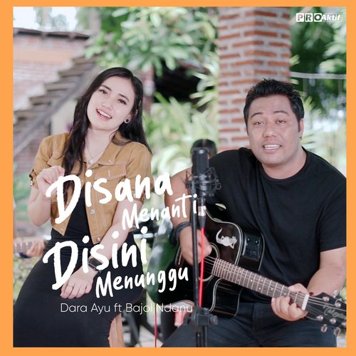 Lirik lagu disana menanti disini fashion menunggu versi indonesia