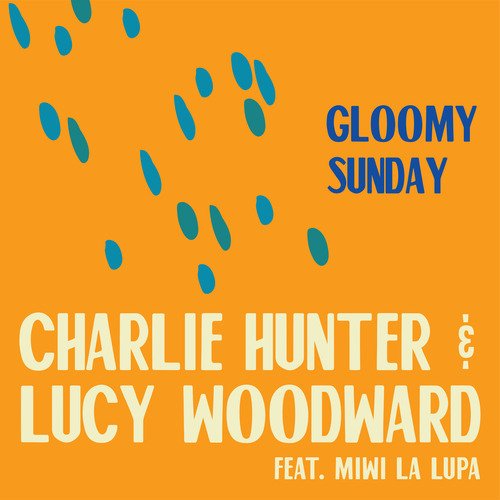 Gloomy Sunday (feat. Miwi La Lupa)_poster_image